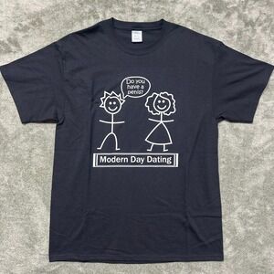 Modern Day Dating - Funny - Graphic T-shirt - Size Large - Unisex